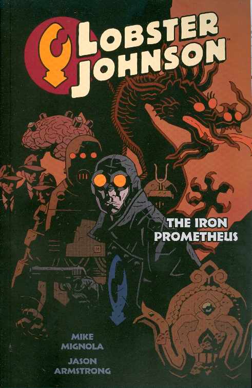 Lobster Johnson Vol. 1: The Iron Prometheus